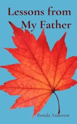 Brenda Anderson - Lessons from My Father, Häftad. Tillgänglighet: Lägg i varukorg