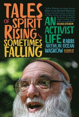 Arthur Ocean Waskow - Tales of Spirit Rising and Sometimes Falling, Häftad. Tillgänglighet: Lägg i varukorg