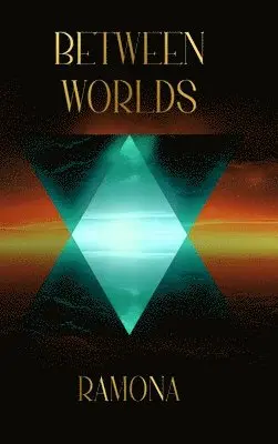 Ramona Andreea - Between Worlds, Inbunden. Tillgänglighet: Lägg i varukorg