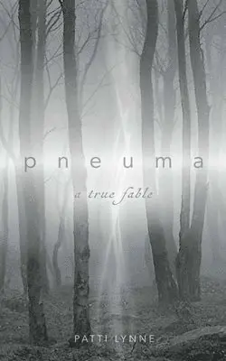 Patti Lynne - pneuma a true fable, Häftad. Tillgänglighet: Lägg i varukorg