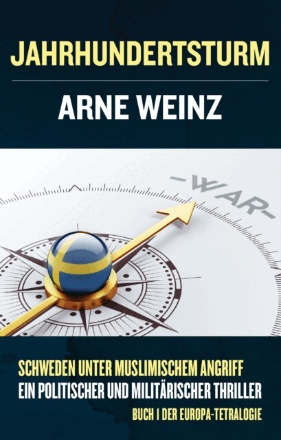 Arne Weinz - Jahrhundertsturm, E-bok