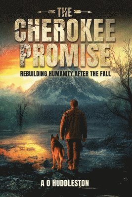 A O Huddleston - Cherokee Promise, Häftad