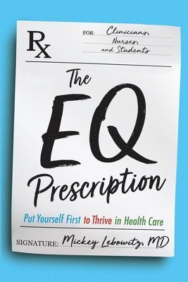 Mickey Lebowitz - EQ Prescription, Häftad