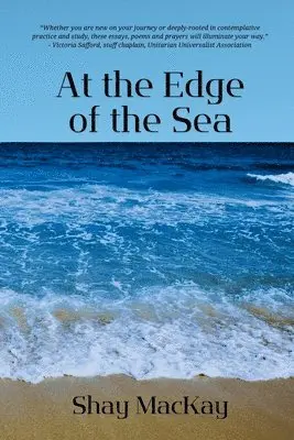 Shay MacKay - At the Edge of the Sea, Häftad. Tillgänglighet: Lägg i varukorg