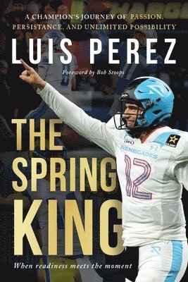 Luis Perez - Spring King, Häftad