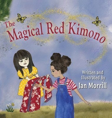 Jan Morrill - Magical Red Kimono, Inbunden