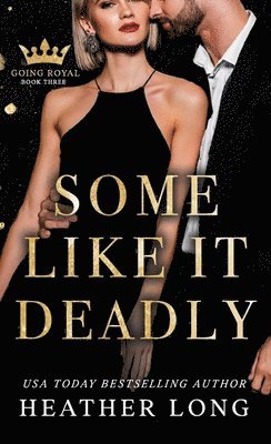 Heather Long - Some Like it Deadly, Häftad