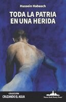 Hussein Hussein - Toda la patria en una herida, Häftad