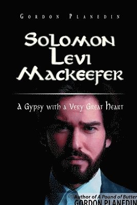 Gordon Planedin - Solomon Levi MacKeefer, Häftad