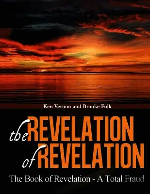 Kenrick Vernon - Revelation of Revelation, Häftad. Tillgänglighet: Lägg i varukorg