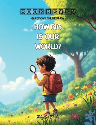 Phyllis L Duke - How Big Is Our World?, Häftad
