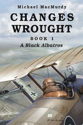 Michael Macmurdy - Changes Wrought Book 1, Häftad