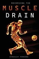 Kingsley Pungong - Reversing the Muscle Drain, Häftad