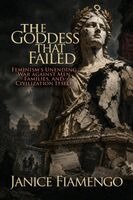 Janice Fiamengo - Goddess That Failed, Häftad