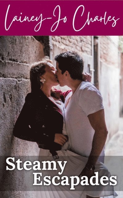Lainey-Jo Charles - Steamy Escapades, E-bok. Tillgänglighet: Lägg i varukorg