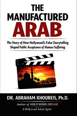 Abraham Khoureis - Manufactured Arab, Häftad
