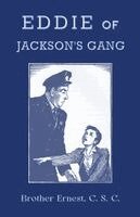 Brother Ernest - Eddie of Jackson's Gang, Häftad