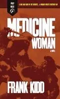 Frank Kidd - Medicine Woman, Häftad. Tillgänglighet: Lägg i varukorg
