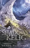Shadows of Kelig