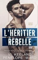 VI Keeland, Penelope Ward - L'Héritier Rebelle, Häftad
