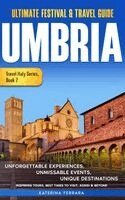 Katerina Ferrara - Ultimate Festival & Travel Guide Umbria, Inbunden