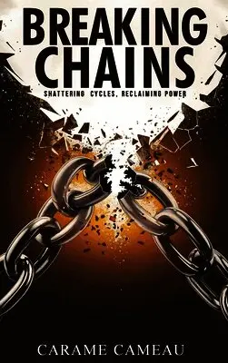Carame Cameau - Breaking Chains, Inbunden. Tillgänglighet: Lägg i varukorg