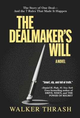Walker Thrash - Dealmaker's Will, Häftad