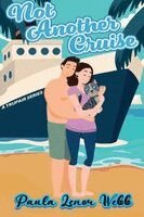 Paula L Webb - Not Another Cruise, Häftad