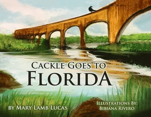 Mary Lamb Lucas - Cackle Goes To Florida, Häftad. Tillgänglighet: Lägg i varukorg