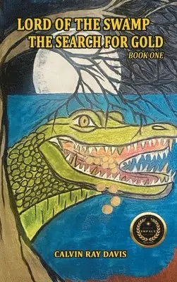 Calvin Ray Davis - Lord of the Swamp, Inbunden. Tillgänglighet: Lägg i varukorg