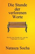 Stunde der verlorenen Worte