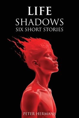 Peter Hermans - Life Shadows, Häftad