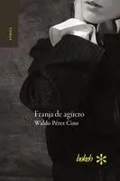 Waldo Pérez Cino - Franja de agüero, Häftad. Tillgänglighet: Lägg i varukorg