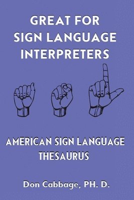 Great For Sign Language Interpreters American Sign Language Thesaurus ...