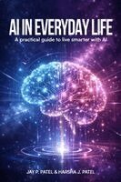 Jay P Patel - AI In Everyday Life, Häftad