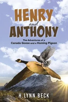 H Lynn Beck - Henry and Anthony, Häftad. Tillgänglighet: Lägg i varukorg