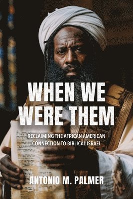 Antonio M Palmer - When We Were Them, Häftad. Tillgänglighet: Lägg i varukorg