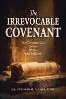 Antonio M Palmer - Irrevocable Covenant, Häftad. Tillgänglighet: Lägg i varukorg