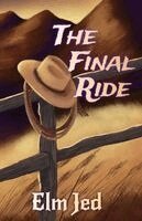 Elm Jed - Final Ride, Häftad