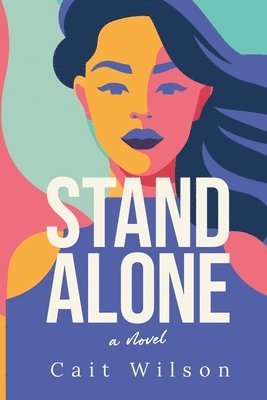 Cait Wilson - Stand Alone, Häftad