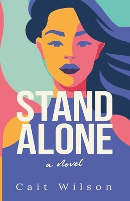 Cait Wilson - Stand Alone, Häftad