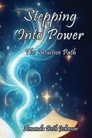 Amanda Beth Johnson - Stepping Into Power, Häftad