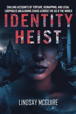 Lindsay McGuire - Identity Heist, Häftad
