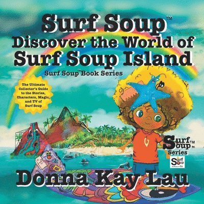 Donna Kay Lau, Donna Kay Lau - Surf Soup Discover the World of Surf Soup Island, Häftad