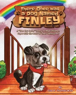 Lisa R Thomas - There Once Was a Dog Named Finley, Häftad. Tillgänglighet: Lägg i varukorg