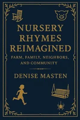 Denise Masten - Nursery Rhymes Reimagined, Häftad. Tillgänglighet: Lägg i varukorg