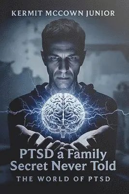 Kermit McCown - PTSD - a Family Secret Never Told, Häftad. Tillgänglighet: Lägg i varukorg