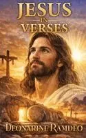 Deonaraine Ramdeo - Jesus in Verses, Inbunden. Tillgänglighet: Lägg i varukorg