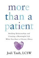 Jodi Taub - More than a Patient, Inbunden