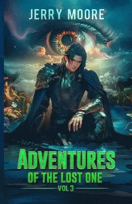 Jerry Moore - Adventures of the Lost One Vol 3, Häftad. Tillgänglighet: Lägg i varukorg